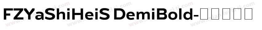 FZYaShiHeiS DemiBold字体转换